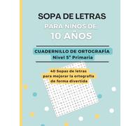 Sopa de Letras Niños 10 Años: Ortografía 5 Primaria