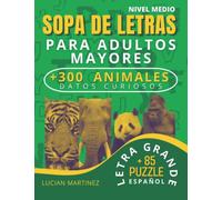 Sopa de Letras para Adultos - Animales "Datos Curiosos" - Letra Grande | Pasatiempo para Adultos: +85 Sopa de Letras de Animales - Word Searches in Spanish