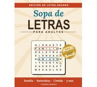 Sopa de Letras para Adultos: Edición de Letra Grande con 102 Pasatiempos, más de 1,800 Palabras, Temas Variados y Soluciones Incluidas