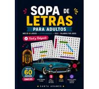 Sopa de Letras para Adultos: Más de 60 juegos con solo 5 palabras por sopa | Letras grandes | Reduce el estrés y mejora tu concentración