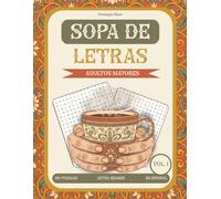 Sopa de Letras para Adultos Mayores: 90 Puzzles en Español con Letra Grande - Naturaleza, Familia, Cocina, Fiestas y Recuerdos | Spanish Word Search for Seniors