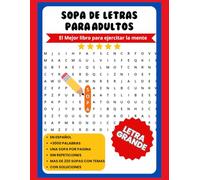 SOPA DE LETRAS PARA ADULTOS: sopa de letras para adultos en español, sopa de letras con LETRA GRANDE,1 sopa por pagina,amplia tu vocabulario,+3000 palabras,+220 sopas con diferentes temas