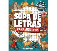 Sopa de Letras para Adultos: Un Viaje por Latinoamérica en Español y Letra Grande | Spanish Word Search for Adults in Large Print (Regalos para Personas Mayores)