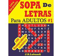 SOPA De LETRAS Para ADULTOS: Volume 1 (SPANISH Word Search For ADULTS)