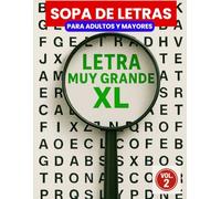 Sopa de letras para adultos y mayores Volumen 2: Letra Muy grande XL - Busca la palabra oculta - Retos para Mantener la Mente Activa y Reducir el Estrés