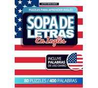 Sopa de Letras para Aprender Inglés: 80 Puzzles para Adultos, Adolescentes, y hasta para la Abuela | Incluye modismos en inglés (Active Mind Collection)