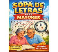 Sopa de Letras para Mayores: 150 Divertidos Juegos de Palabras, Letra Grande, Fácil de Leer y Perfecta para Estimular la Mente (word search in spanish-large print)