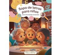 Sopa de letras para niños de 8 a 12 años: Un reto para pequeños exploradores