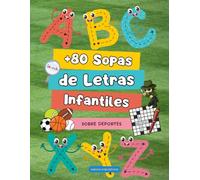 Sopa de Letras para Niños: Deportes: 80 Puzzles Divertidos con Soluciones | Fútbol, Baloncesto, Olimpiadas y Mucho Más | Juego Educativo Sin Pantallas para Niños de 7 a 12 Años | Letra Grande