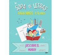 Sopa de Letras para Niños - Descubre el Mundo: Puzzles de sopas de letras con dibujos para colorear: paises, animales, deportes | Ideal para regalo, ... libre | Puzzles para niños de 8 a 12 años