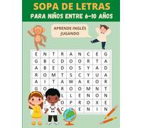 Sopa de Letras para Niños en Ingles (entre 6-10 años): 50 Juegos para Aprender Ingles y Vocabulario Basico para Niños de 6 a 10 años con Soluciones y Letras Grandes