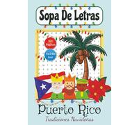Sopa De Letras: Puerto Rico Tradiciones Navideñas: Word Search in Spanish | Libro de Búsqueda de Palabras Educativo Y Divertido de la Navidad en PR | ... adolescentes (Puerto Rico Word Search Series)