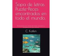Sopa de letras Puzzle-Peces encontrados en todo el mundo.: Rompecabezas para amantes del océano, pescadores y entusiastas de las sopas de letras.