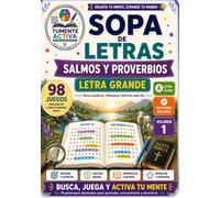 Sopa de Letras Salmos y Proverbios Letra Grande: 98 sopas de letras bíblicas para adultos y adultos mayores con letra grande, soluciones incluidas y actividades cristianas para ejercitar la mente