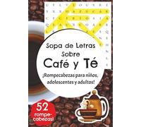 Sopa de Letras Sobre Café y Té: ¡Rompecabezas de para adultos, personas mayores y adolescentes con datos divertidos!