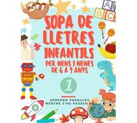 Sopa de lletres infantils: Per a nens i nenes de 6 a 9 anys. Passatemps en català.