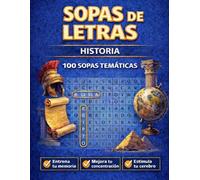 Sopas de Letras: edición historia: Descubre 100 sopas de letras con temática histórica | Letra grande