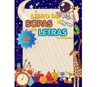 Sopas de Letras en Español: Libro de actividades educativas para niños de 4 a 8 años