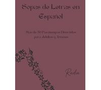Sopas de Letras en Español - Más de 50 Pasatiempos Divertidos para Adultos y Jóvenes