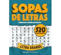 Sopas de Letras - Evangelio Según San Mateo - 520 Rompecabezas: Letra Grande