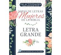 Sopas de letras Mujeres de la Biblia: Letra Grande (Buscadores de la palabra)