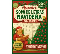 Sopas de letras navideñas acogedoras y tradicionales para adultos, adolescentes y niños en letra grande, 2000 palabras: Juegos mentales navideños ... y aliviar el estrés (edición en español)