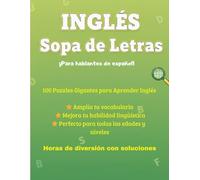 Sopas de Letras para Aprender Inglés: Libro de Juegos para Estudiar Inglés para todas las edades y niveles