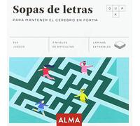 Sopas de letras para mantener el cerebro en forma: 25 (Cuadrados de diversión)