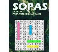 SOPAS DE LETRAS PARA NIÑOS DE 5 A 7 AÑOS: Aprendizaje y Folleto de Actividades| Anima a tu hijo a buscar las palabras | juegos de letras educativos | ... | Para las vacaciones o el tiempo libre |