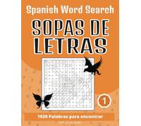 Sopas de Letras para Todos: Un Reto de Palabras en Español con 1900+ palabras. Word search spanish edition