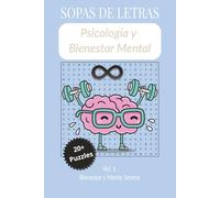 Sopas de Letras - Psicología y Bienestar Mental: Encuentra palabras que nutren la mente y el alma.