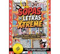 Sopas de Letras Xtreme - Volumen 1: 180 Pasatiempos para adultos | 25 Palabras por Puzzle | Large Print | 4.500 palabras ocultas -: Crees que dominas tu idioma. Hasta que te encuentras con este libro