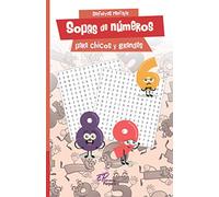 Sopas de números para chicos y grandes: Destrezas mentales