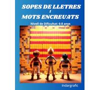 Sopes de lletres i mots encreuats en català per a nens.: Nivell de Dificultat: 6-8 anys