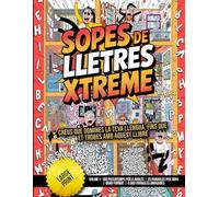 Sopes de Lletres Xtreme - Volum 1: 180 Passatemps per a Adults | 25 Paraules per Sopa | Gran Format | 4.500 Paraules Amagades: Creus que domines la teva llengua. Fins que et trobes amb aquest llibre.