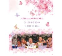 Sophia and Friends COLORING BOOK March 2026