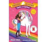 Sophia and Rainbow: 1 (Unicorn Academy, 1)