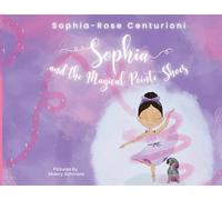 Sophia and the Magical Pointe Shoes: 1