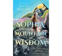 Sophia and the Mountain of Wisdom (The Edison Series)