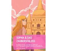 Sophia & das Zauberschloss: Im pinken Schloss, das wie ein Traum aus Zuckerwatte zwischen den Hügeln stand, war es still. Die weißen Mauern glänzten im Morgenlicht…