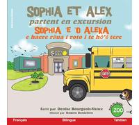 Sophia et Alex partent en excursion: Sophia 'e 'o Aleka E haere rāua i roto i te hō'ē tere: 4