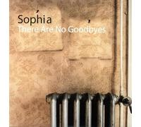 Sophia - There Are No Goodbyes [Vinilo]