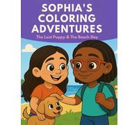 Sophia's Coloring Adventures: The Lost Puppy and The Beach Day
