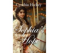 Sophia's Hope: A historical romance novella (From This Day Forward)