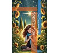 Sophia's Star: 3 (Little Stories, Big Emotions)