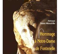 Sophie Alice Pinchard - Hommage à Notre Dame de Fontenelle à l'Abbaye Saint Wandrille