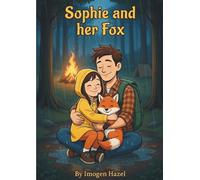 Sophie and her Fox