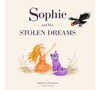 Sophie and Her Stolen Dreams
