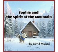 Sophie and the Spirit of the Mountain