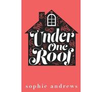 Sophie Andrews Under One Roof (Tapa blanda)